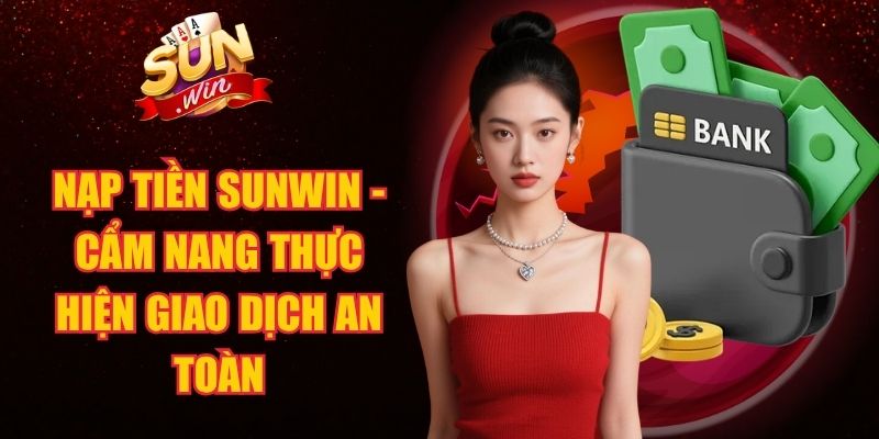 Nạp Tiền SUNWIN